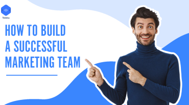Build A Successful Marketing Team