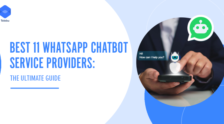 Best 11 WhatsApp Chatbot Service Providers