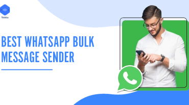 Best WhatsApp Bulk Message Sender