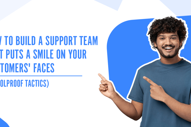 build customer support team